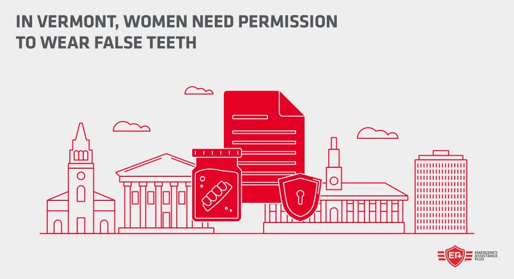 In Vermont, women need permission to wear false teeth